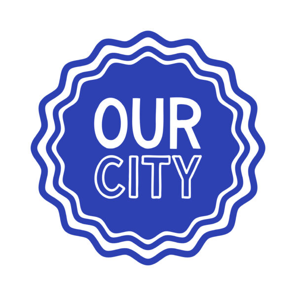 Introducing….Our City